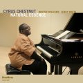 ソウルフル&エレガントに朗々と哀歓を歌う懐広い大吟醸ピアノ!!　CD　CYRUS CHESTNUT サイラス・チェスナット / NATURAL ESSENCE
