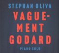 CD   STEPHAN OLIVA ステファン・オリヴァ  /  VAGUEMENT GODARD ヴァグモン・ゴダール