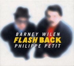 画像1: CD   BARNEY WILEN,PHILIPPE PETIT バルネ・ウィラン、フィリップ・プティ /   FLASH BACK