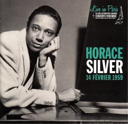 画像1: パリでの初コンサートを収録。音質良好 CD Horace Silver ホレス・シルバー / Live in Paris - 14 février 1959