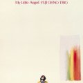 CD   大野 雄二 トリオ   YUJI  OHNO TRIO  /  MY LITTLE ANGEL マイ・リトル・エンジェル