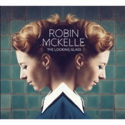 画像1: CD ROBIN MCKELLE ロビン・マッケル / ザ・ルッキング・グラス