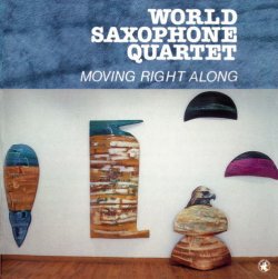 画像1: 日本初CD化 CD  WORLD SAXOPHONE QUARTET ワールド・サキソフォン・カルテット / MOVING RIGHT ALONG ムーヴィング・ライト・アローン