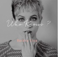 画像1: CD　BARBRA LICA  バーブラ・リカ / Who Knows?   フー・ノウズ? + 1