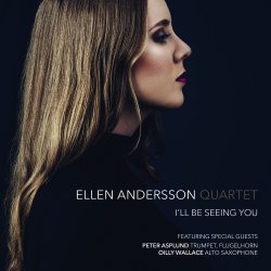 Ellen Andersson Quartet / I'll Be Seeing You