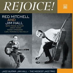 画像1: 2枚組CD  RED MITCHELL and JIM HALL レッド・ミッチェル、ジム・ホール  /  “REJOICE!”“THE MODEST JAZZ TRIO”  & “JAZZ GUITAR”
