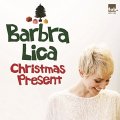丹誠こもったキュート&テンダーな優しさ満点の瑞々しいクリスマス・ソング集　CD　BARBRA LICA バーブラ・リカ / CHRISTMAS PRESENT クリスマス・プレゼント