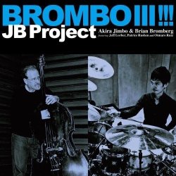 画像1: CD   JB PROJECT  JB プロジェクト /  BROMBO III !!!　ブロンボIII !!!