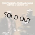 紙ジャケット仕様CD (DSD マスタリング) SONNY ROLLINS ソニー・ロリンズ & COLEMAN HAWKINS コールマン・ホーキンス / TOGETHER AT NEWPORT 1963
