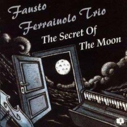 画像1: イタリアの叙情性、耽美性が堪能できるピアノトリオ・レア盤、限定復刻CD Fausto Ferraiuolo Trio ファウスト・フェライウォロ / The Secret Of The Moon 