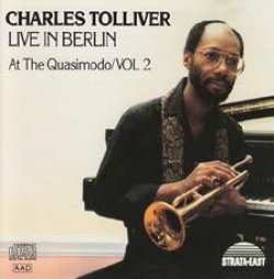 画像1: 自由奔放なアドリブが魅力のワンホーン・カルテットの隠れ名盤 限定CD Charles Tolliver チャールス・トリバー / Live In Berlin At The Quasimodo vol.2