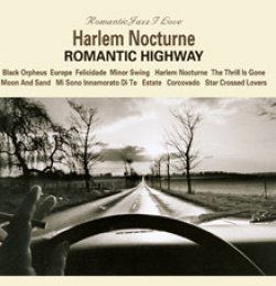 画像1: Ｗ紙ジャケＣＤ　HARLEM NOCTURNE  ハーレム・ノクターン  /  ROMANTIC HIGHWAY  ロマンティック・ハイウェイ 