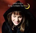 CD　ISABELLA LUNDGREN イザベラ・ラングレン /   SONGS TO WATCH THE MOON  シングス・トゥー・ウォッチ・ザ・ムーン