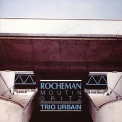 画像1: 最終入荷CD MANUEL ROCHEMAN マニュエル・ロシュマン / TRIO URBAIN