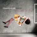 繊細耽美にして快活鮮烈な欧州流コンテンポラリー浪漫派の奥義!　CD　ROBERTO OLZER QUARTET ロベルト・オルサー / FLOATIN' IN