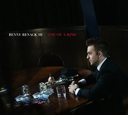 Benny Benack III / One Of A Kind