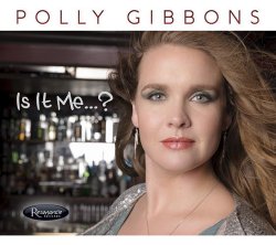 画像1: 寺島靖国プレゼンツ　For Jazz Vocal Fans Only vol.1 にも収録されたUKが生んだ本格派ヴォーカル！  CD Polly Gibbons ポリー・ギボンズ / Is it Me…?