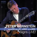 迷いなくストレートアヘッド街道をひた進む痛快活劇ライヴ、大豊作!!　2枚組CD　PETER BERNSTEIN ピーター・バーンスタイン / Signs LIVE!