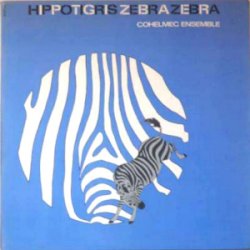 画像1: 輸入復刻盤LP  COHELMEC ENSEMBLE コヘルメク・アンサンブル  ‎/ Hippotigris Zebrazebra