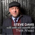 歌心満点のカラフル&テイスティーな充実ソロが連続する大豊饒3管バップ世界　CD　STEVE DAVIS スティーヴ・デイヴィス / THINK AHEAD