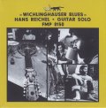 CD   HANS REICHEL  ハンス・ライヒェル  /   WICHLINGHAUSER BLUES