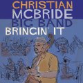 CD Christian McBride Big Band クリスチャン・マクブライド / Bringin' It