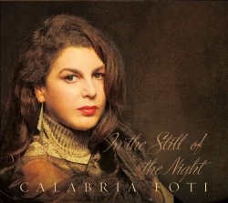 Calabria Foti / In The Still Of The Night