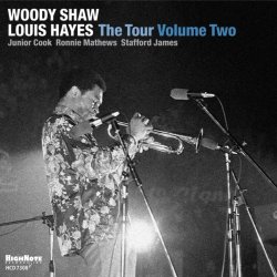 Woody Shaw, Louis Hayes / The Tour Volume Two
