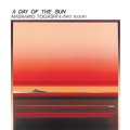 SHM-CD   富樫 雅彦 , 鈴木 勲 MASAHIKO TOGASHI,  ISAO SUZUKI  /   陽光 A DAY OF THE SUN 