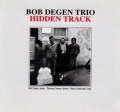 マイナー・ピアノトリオ盤限定復刻 CD Bob Degen Trio ボブ・デーゲン / Hidden Track