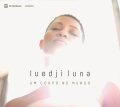 CD Luedji Luna ルエジ・ルナ / ウン・コルポ・ノ・ムンド