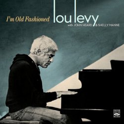 Lou Levy / I'm Old Fashioned
