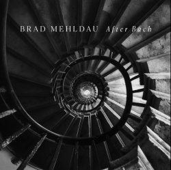 Brad Mehldau / After Bach