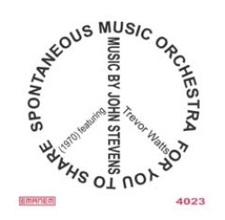 画像1: CD   SPONTANEOUS MUSIC ORCHESTRA   スポンティニアス・ミュージック・オーケストラ  /  FOR YOU TO SHARE  MUSIC BY JOHN STEVENS