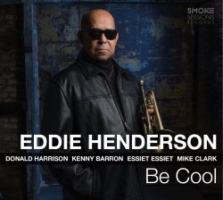 Eddie Henderson / Be Cool
