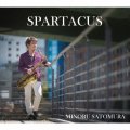 CD   里村 稔  MINORU  SATOMURA  /   SPARTACUS  スパルタカス