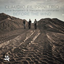 画像1: 【CAM JAZZ】【ステファノ・アメリオ録音】CD Claudio Filippini クラウディオ・フィリッピーニ / Before The Wind