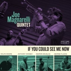 画像1: 【CELLAR LIVE】CD Joe Magnarelli ジョー・マグナレリ / If You Could See Me Now