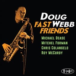 画像1: 【POSI TONE】CD Doug Webb ダグ・ウェブ / Fast Friends