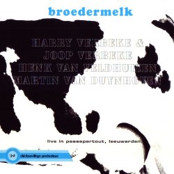画像1: 豪快武骨に朗々と旨口メロディーを歌いまくる渦巻きテナーが痛快な70年代の大豊饒ライヴ傑作!　2枚組CD　HARRY VERBEKE ハリー・ヴェルビク / BROEDERMELK : live in passepartout, leeuwarden