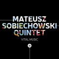 【若きポーランドのピアニスト】CD Mateusz Sobiechowski Quintet / Vital Music