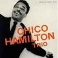 【PACIFIC JAZZ 決定盤 & モア】CD CHICO HAMILTON  チコ・ハミルトン /  CHICO HAMILTON  TRIO  チコ・ハミルトン・トリオ