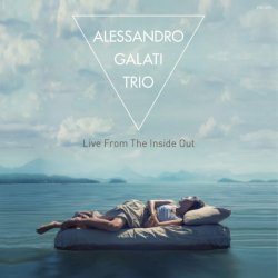 画像1: 【寺島レコード】2枚組CD ALESSANDRO GALATI Trio アレッサンドロ・ガラティ・トリオ / Live From The Inside Out ライブ・フロム・ザ・インサイド・アウト