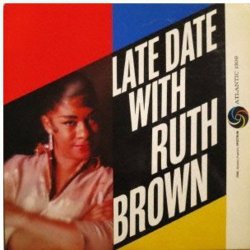 画像1: CD  RUTH  BROWN  ルース・ブラウン  /  LATE DATE WITH RUTH BROWN    レイト・デイト・ウィズ・ルース・ブラウン