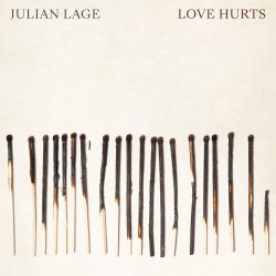 Julian Lage / Love Hurts
