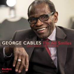 George Cables / I'm All Smiles