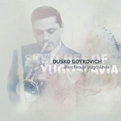 Dusko Goykovish / Sketches of Yugoslavia