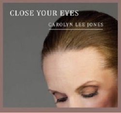 画像1: CD  CAROLYN LEE JONES  キャロリン・リー・ジョーンズ  /  CLOSE YOUR EYES 