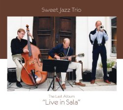 Sweet Jazz Trio / The Last Album "Live in Sala"