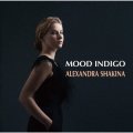 CD  ALEXANDRA SHAKINA  アレキサンドラ・シャキナ    /   MOOD INDIGO  ムード・インディゴ